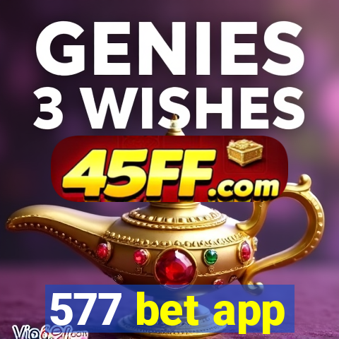 577 bet app